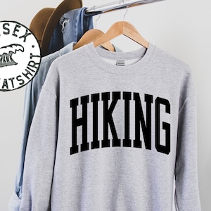 Hiking Hiker Outdoors Lover Sweatshirt, Gifts, Funny Sweater Shirt, Jumper, Men Women, Him Her