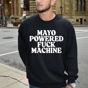 Mayo Addict Mayonnaise Lover Sweatshirt, Gifts, Funny Sweater Shirt, Jumper, Men Women, Him Her