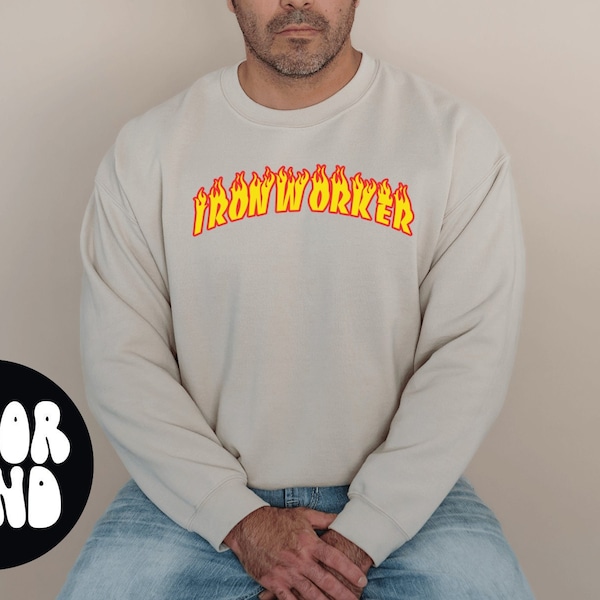 Ironworker Sweatshirt, Gifts, Crewneck, Funny Sweater Shirt, Jumper, Men Women, Him Her