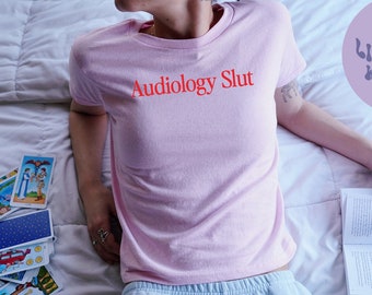 Audiology Audiologist Baby Tee, SNUG FIT, Gifts, Shirt, Tshirt for Her, Women