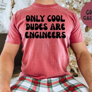 Engineer Engineering Graduation Shirt, Gifts, COMFORT COLORS, Tshirt, Crew Neck Tee, Crewneck, Short Sleeve, Men Women