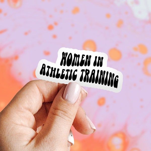 Athletic Trainer, Women in Athletic training Sticker, Athletic Trainer Gifts, Kiss Cut, For Laptop, Funny Sticker, Women Men, Him Her