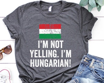 Hungarian Shirt Hungarian Gifts Hungarian Flag Hungarian T Shirt Hungary Gift Hungary Tshirt