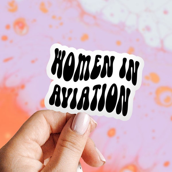 Women in Aviation Pilot Flight School Graduation Sticker, Gifts, Kiss Cut, For Laptop, Funny Vinyl Sticker, Women Men, Him Her