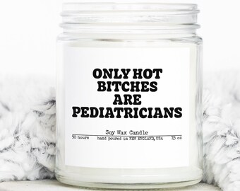 Pediatrician Pediatric Graduation Gifts, Funny Candle, Housewarming, Soy Wax, Scented, Decor