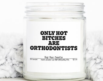 Orthodontist Orthodontic Graduation Gifts, Funny Candle, Housewarming, Soy Wax, Scented, Decor