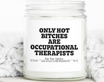 Occupational therapist OT Graduation Gifts, Funny Candle, Housewarming, Soy Wax, Scented, Decor