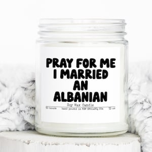 Albanian Albania Wedding Anniversary Wife Husband Gifts, Funny Candle, Housewarming, Soy Wax, Scented, Decor