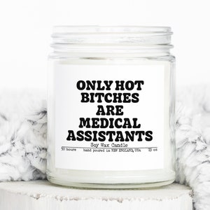 Medical assistant Graduation Gifts, Funny Candle, Housewarming, Soy Wax, Scented, Decor