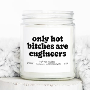 Ingeniero Ingeniero Graduado Graduado Graduación Hot Bitches Gifts, Vela divertida, Calentamiento de la casa, Cera de soja, Perfumado, Decoración