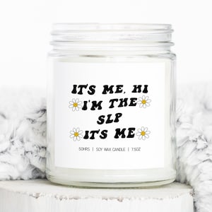 SLP Speech Language Pathologist Graduation Gifts, Funny Candle, Housewarming, Soy Wax, Scented, Decor
