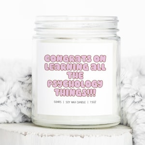 Psychology Psychologist Grad Graduation Gifts, Funny Candle, Housewarming, Soy Wax, Scented, Decor