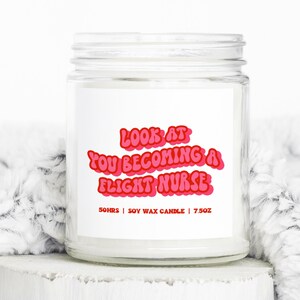 Flight Nurse Gifts, Funny Candle, Housewarming, Soy Wax, Scented, Decor
