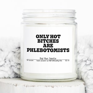 Phlebotomist Phlebotomy Graduation Gifts, Funny Candle, Housewarming, Soy Wax, Scented, Decor