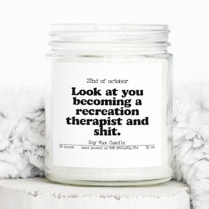 Recreation Therapy Therapist Graduation Gifts, Funny Candle, Housewarming, Soy Wax, Scented, Decor