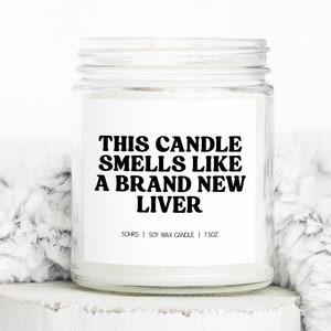 Liver Transplant Surgery Recovery Gifts, Funny Candle, Housewarming, Soy Wax, Scented, Decor