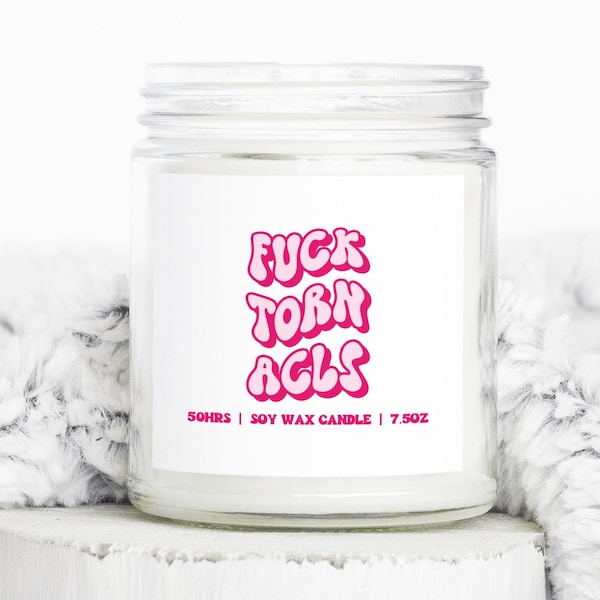 ACL Surgery Gifts, Funny Candle, Housewarming, Soy Wax, Scented, Decor