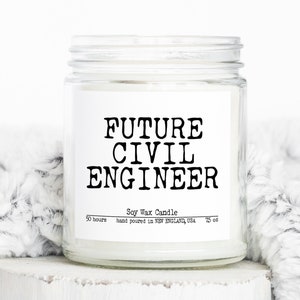 Civil Engineer engineering Future Student Graduation Gifts, Funny Candle, Housewarming, Soy Wax, Scented, Decor