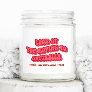 Australia Moving Away Gifts, Funny Candle, Housewarming, Soy Wax, Scented, Decor