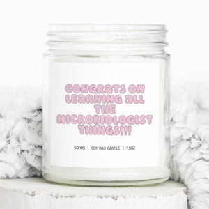 Microbiologist Microbiology Grad Graduation Gifts, Funny Candle, Housewarming, Soy Wax, Scented, Decor