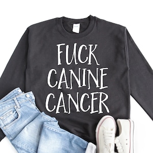 Canine Cancer Gifts, Canine Cancer Tshirt, Canine Cancer Birthday Gifts for Men and Women, Canine Cancer Sweatshirt