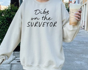 Surveyor Wife Husband Girlfriend   Sweatshirt, Funny Sweater Shirt, Birthday Gifts for Men and Women