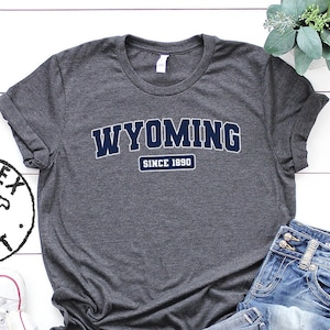 Wyoming WY Trip Vacation Shirt, Gifts, Funny Tee, Tshirt, Men Women, Him Her