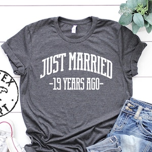 19th Anniversary 19 Years Wedding Married Shirt, Gifts, Funny Tee, Tshirt, Men Women, Him Her