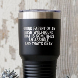 Irish Wolfhound Dog Mom Dad Owner Lover Tumbler, Funny Appreciation Gifts, Wine Lover, Travel Coffee Mug, Birthday Gift, For Men and Women
