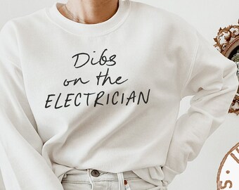 tee he is an Electrician i am Proud to be his Wife Women Sweatshirt tee he is an Electrician i am Proud to be his Wife Women Sweatshirt