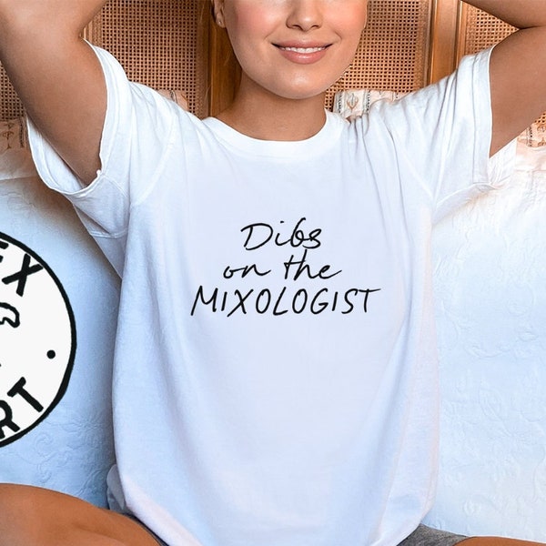 Mixologist Mixology Wife Husband Girlfriend   Shirt, Funny Tee, T-shirt, Birthday Gifts for Men and Women