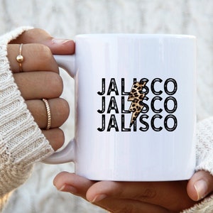 Jalisco Mexico Mexican Mom Dad Latino Latina Mug, Gifts, Coffee Cup, Funny, Office Decor