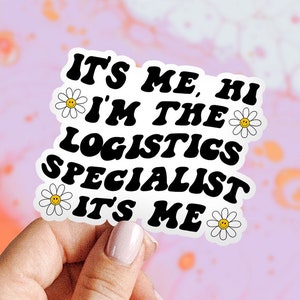 Logistics Specialist Logistician Sticker, Gifts, Kiss Cut, For Laptop, Funny Vinyl Sticker, Women Men, Him Her