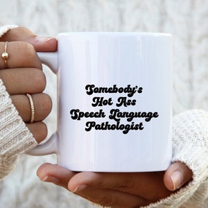 Speech language pathologist SLP Graduation Graduate Mug, Gifts, Funny Coffee Cup, Men Women, Him Her