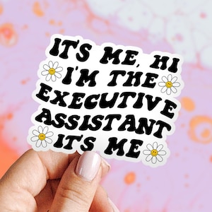 Executive assistant Sticker, Gifts, Kiss Cut, For Laptop, Funny Vinyl Sticker, Women Men, Him Her