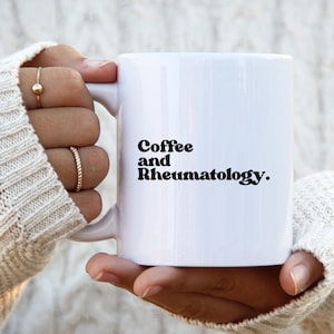 Rheumatology Rheumatologist Graduation Mug, Funny Coffee Cup, Birthday Gifts for Men and Women