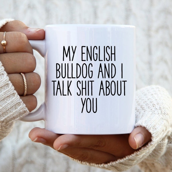 English Bulldog Mug, English Bulldog Gifts, Dog Lover Gift, English Bulldog Mom