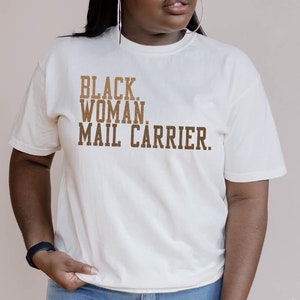 Camiseta negra de cartero, regalos para trabajadores postales, regalos de graduación, camiseta de historia negra, camiseta de mujer negra educada, camiseta para mujer