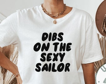 Sailor Sailing Sail Wife Husband   Girlfriend Shirt, Funny Tee, T-shirt, Birthday Gifts for Men and Women