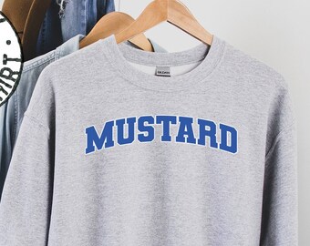 Mustard Sweatshirt, Gifts, Crewneck, Funny Sweater Shirt, Jumper, Men Women, Him Her