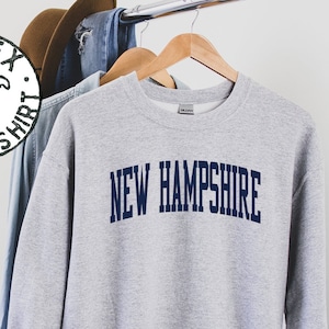 New Hampshire Trip Moving Away Vacation Travel Sweatshirt, Gifts, Funny Sweater Shirt, Jumper, Men Women, Him Her