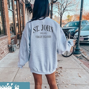 St. John Virgin Islands BACK PRINT Sweatshirt, Gifts, Funny Sweater Shirt, Jumper, Men Women, Him Her