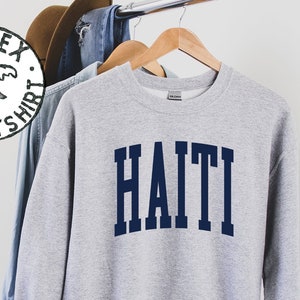 Haiti Haitian Moving Away Sweatshirt, Gifts, Funny Sweater Shirt, Jumper, Men Women, Him Her