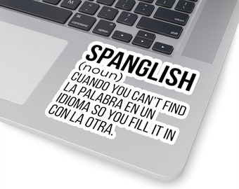 Spanglish Sticker, As Seen on Spanglish Mug, Mexican Stickers, Spanish Teacher Gifts, Puerto Rico Gift, Venezuelan Gift