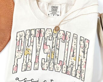 Comfort Colors PA Shirt, Easter Bunny Flowers Physician Assistant Tshirt, Medical School Graduation Tee, Grad Gift, T-Shirt, Nurse Week