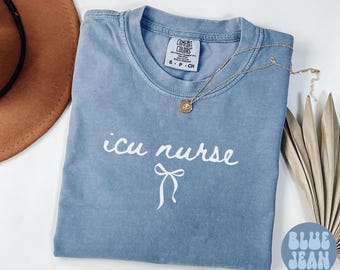 Comfort Colors ICU Nurse Shirt, Critical Care Nursing T-Shirt, Nurse Appreciation, Group Team, Intensive Care, Grad Gift, Emergency Room