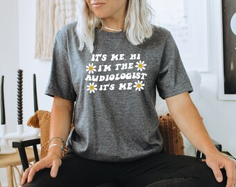 Audioloog Audiologie Afstuderen Oorarts Shirt, geschenken, grappig T-shirt, T-shirt, mannen vrouwen, hem haar