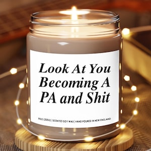 Funny Physician Assistant Candle, PA Gift Idea, PA School Graduation, PA Week, Doctor, Medical Student