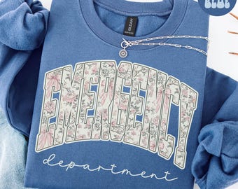 Wildflower Emergency Department Sweatshirt, ER Nurse Crewneck, Team Shirt, Nurse Week Crew Neck, ED, Nursing School Jumper, Graduation