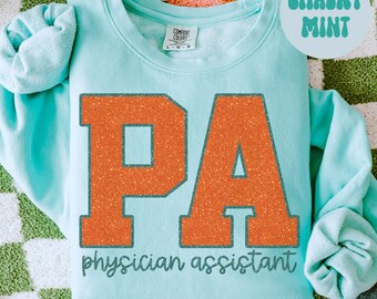Comfort Colors PA Sweatshirt, Physician Assistant Shirt, Medical School Graduation Gifts, Grad, PA School Jumper, Medical School, Nurse Week